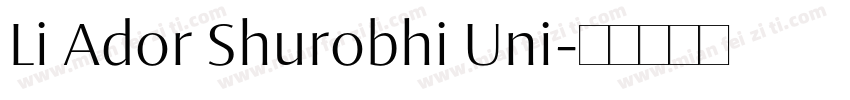 Li Ador Shurobhi Uni字体转换